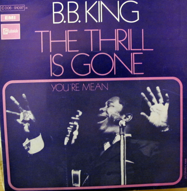 Accords et paroles The Thrill is gone B.B. King