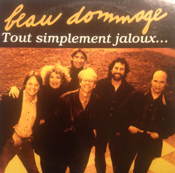 Accords et paroles Tout simplement jaloux Beau Dommage