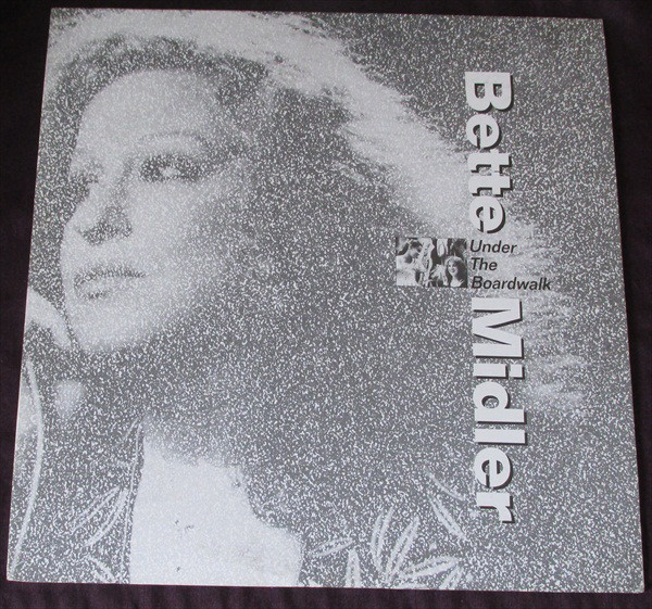 Accords et paroles Under The Boardwalk Bette Midler