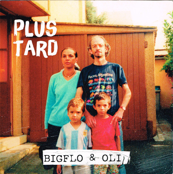 Accords et paroles Plus tard Bigflo et Oli