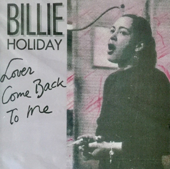 Accords et paroles Lover Come Back To Me Billie Holiday