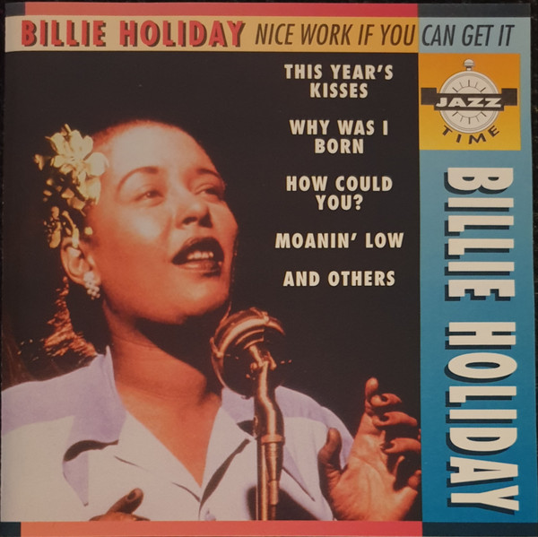 Accords et paroles Nice Work If You Can Get It Billie Holiday