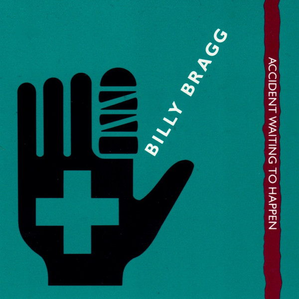 Accords et paroles Accident Waiting To Happen Billy Bragg