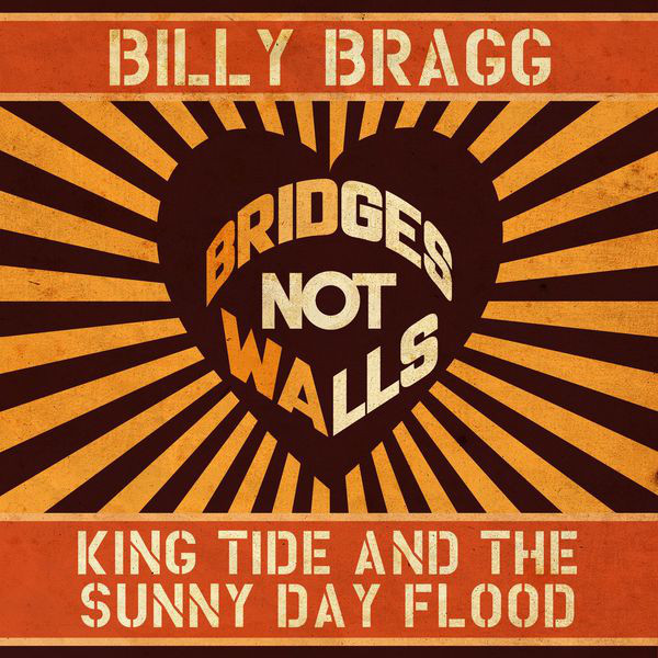 Accords et paroles King Tide And The Sunny Day Flood Billy Bragg
