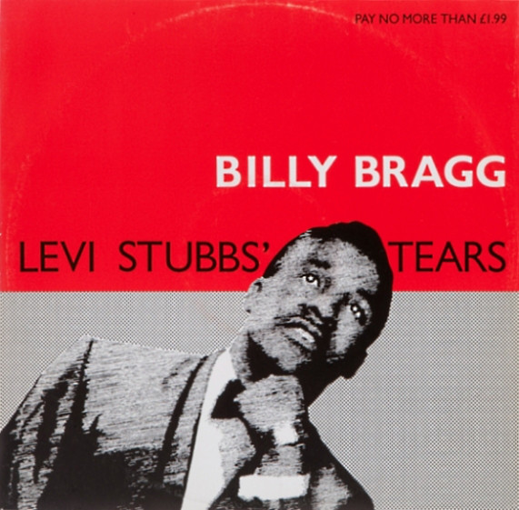 Accords et paroles Levi Stubbs' Tears Billy Bragg