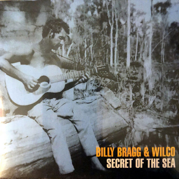 Accords et paroles Secret Of The Sea Billy Bragg