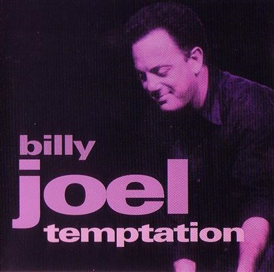 Accords et paroles Temptation Billy Joel