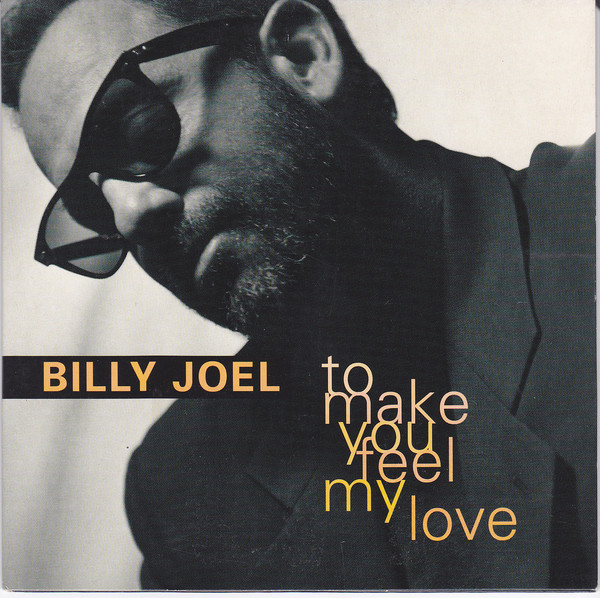 Accords et paroles To Make You Feel My Love Billy Joel