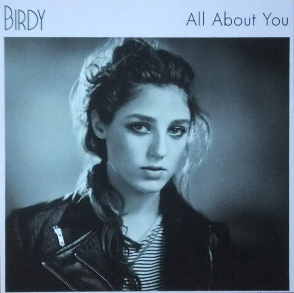 Accords et paroles All About You Birdy