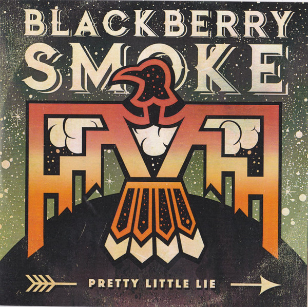 Accords et paroles Pretty Little Lie Blackberry Smoke