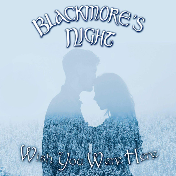 Accords et paroles Wish you were here Blackmore's Night