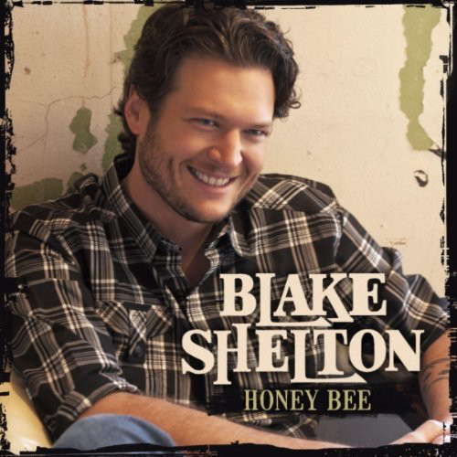 Accords et paroles Honey Bee Blake Shelton