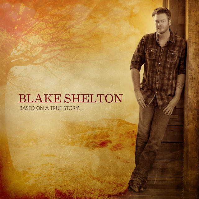 Accords et paroles I Found Someone Blake Shelton