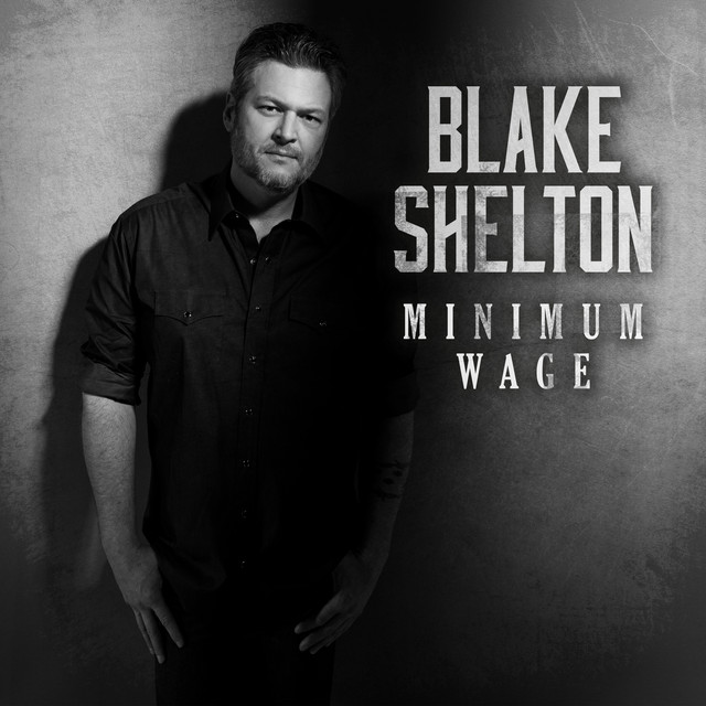 Accords et paroles Minimum Wage Blake Shelton
