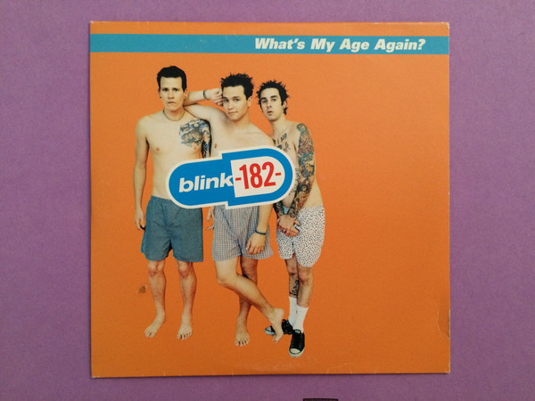 Accords et paroles What my Age Again Blink 182