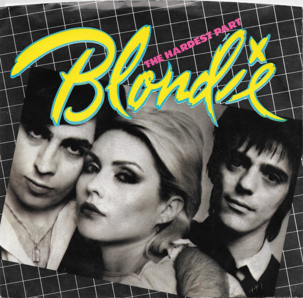 Accords et paroles The Hardest Part Blondie