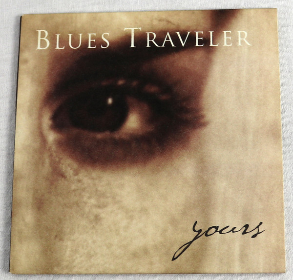 Accords et paroles Yours Blues Traveler