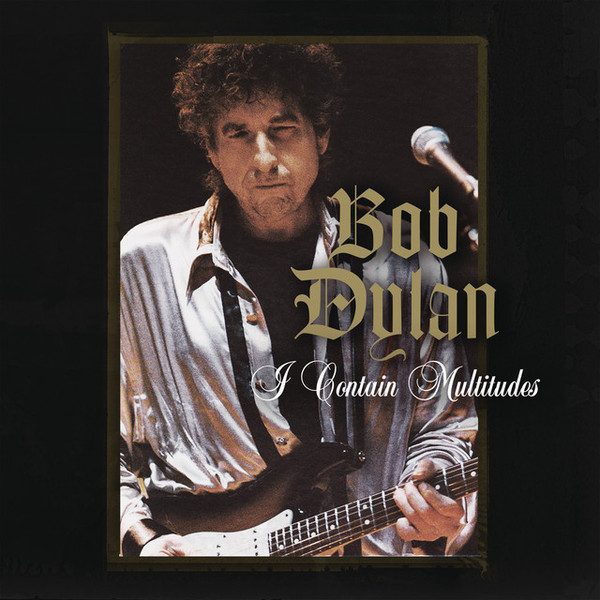 Accords et paroles I Contain Multitudes Bob Dylan