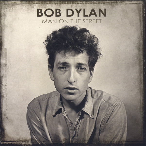 Accords et paroles Man On The Street Bob Dylan