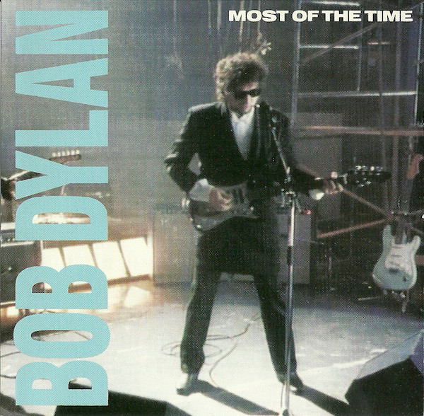 Accords et paroles Most of the Time Bob Dylan