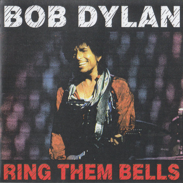 Accords et paroles Ring Them Bells Bob Dylan