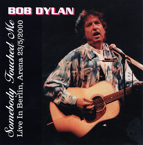 Accords et paroles Somebody Touched Me Bob Dylan