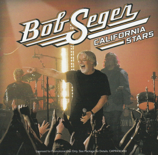 Accords et paroles California Stars Bob Seger