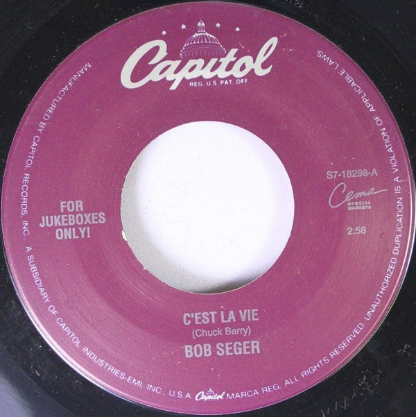Accords et paroles Cest La Vie Bob Seger