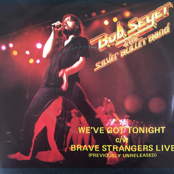 Accords et paroles We've Got Tonight Bob Seger