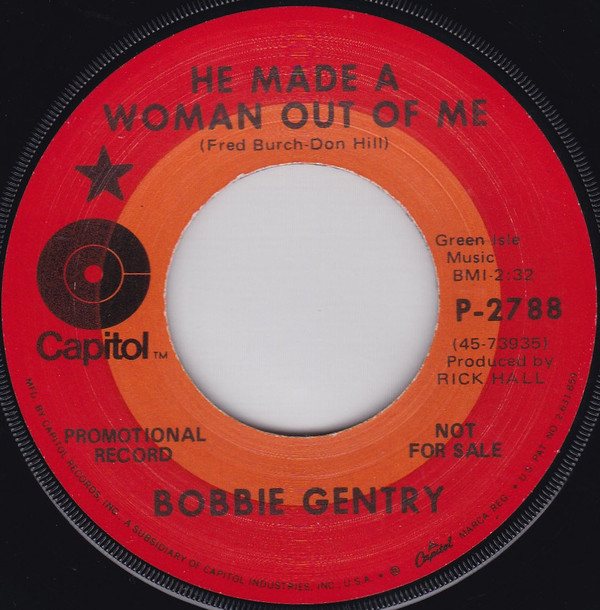 Accords et paroles He Made A Woman Out Of Me Bobbie Gentry
