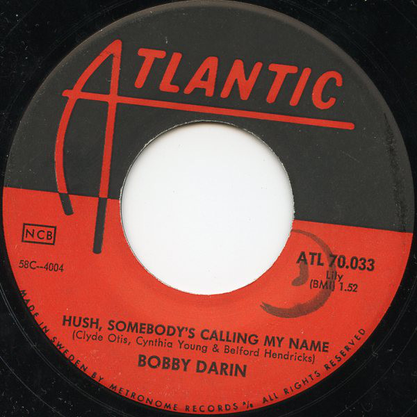 Accords et paroles Hush Somebodys Callin My Name Bobby Darin