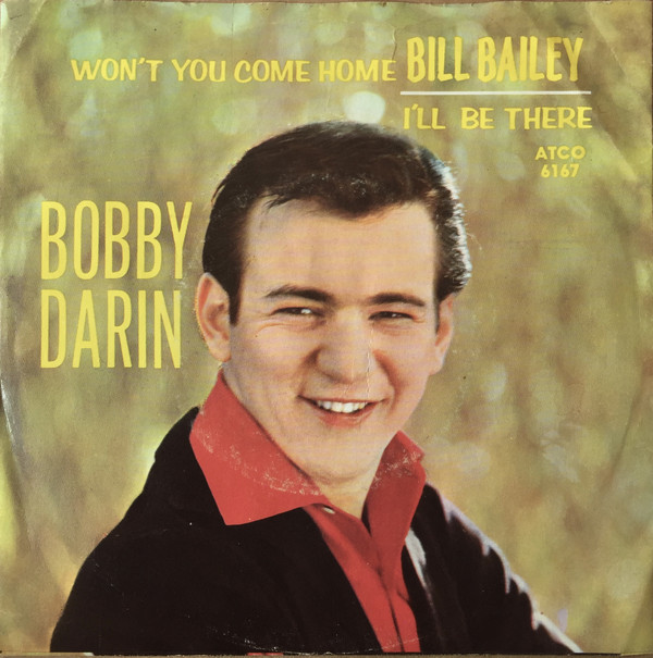 Accords et paroles Wont You Come Home Bill Bailey Bobby Darin