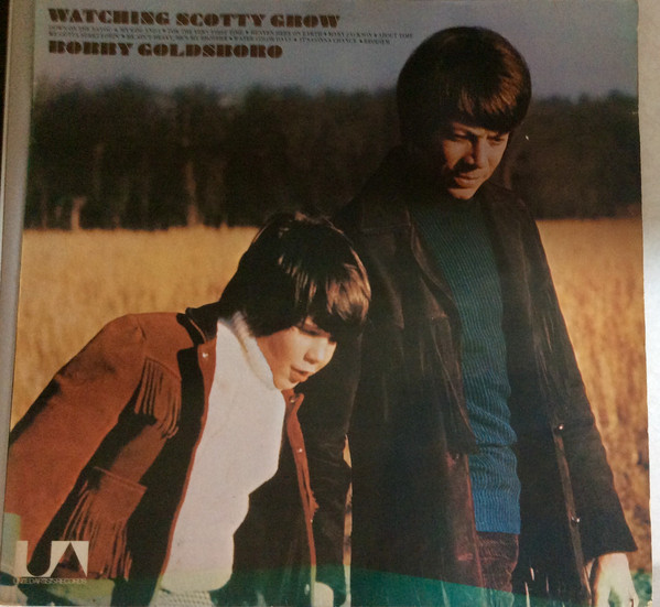 Accords et paroles Watching Scotty Grow Bobby Goldsboro