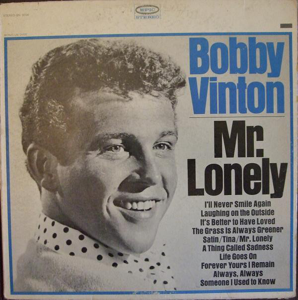 Accords et paroles Mr. Lonely Bobby Vinton