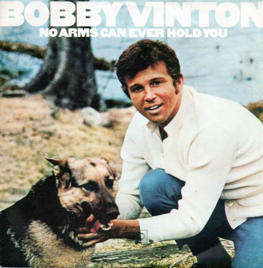 Accords et paroles No Arms Can Ever Hold You Bobby Vinton