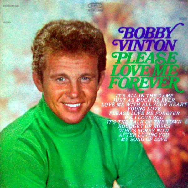 Accords et paroles Please Love Me Forever Bobby Vinton