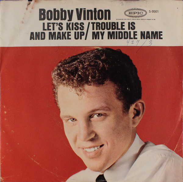 Accords et paroles Trouble Is My Middle Name Bobby Vinton