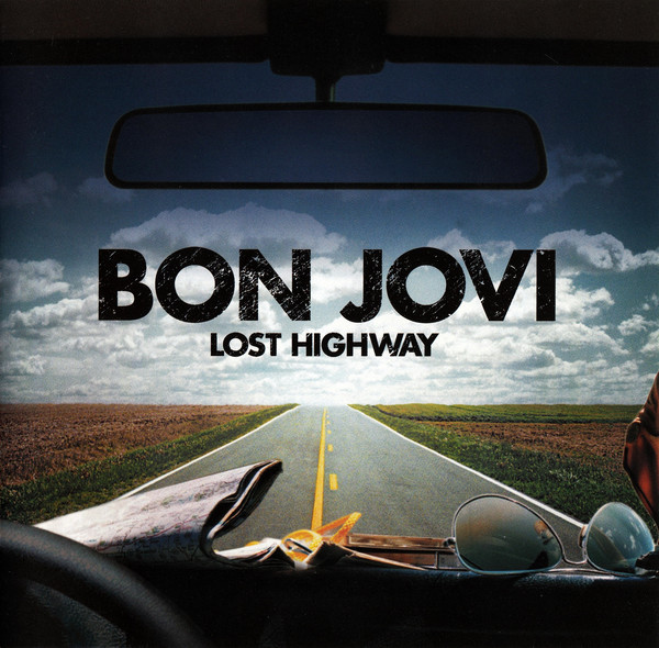 Accords et paroles Lost Highway Bon Jovi