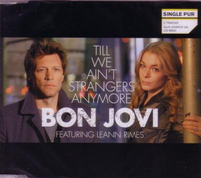 Accords et paroles Till We Aint Strangers Anymore Bon Jovi