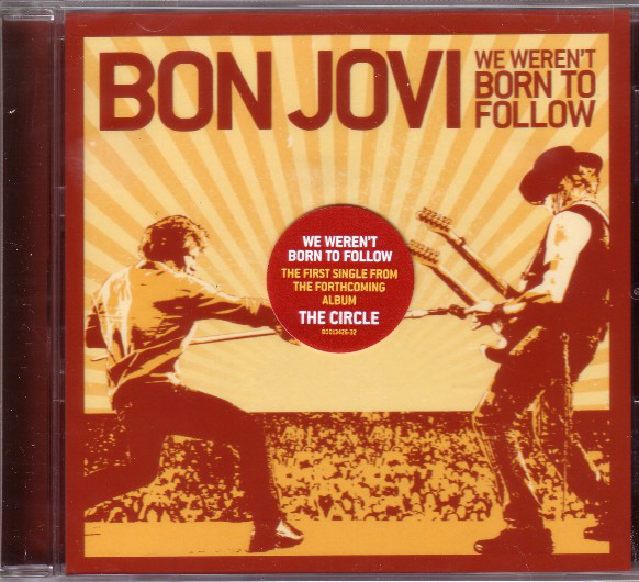 Accords et paroles We Weren't Born To Follow Bon Jovi