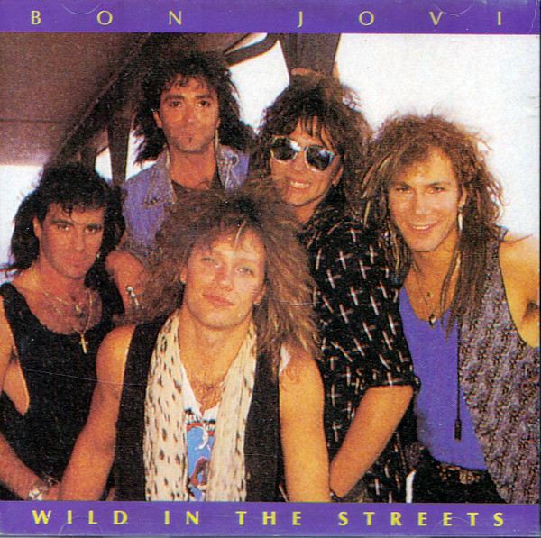 Accords et paroles Wild in the Streets Bon Jovi