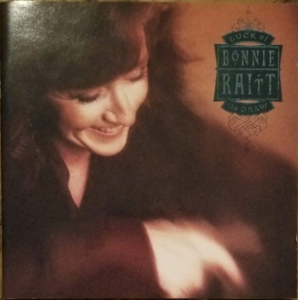 Accords et paroles Luck Of The Draw Bonnie Raitt