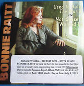 Accords et paroles Used To Rule The World Bonnie Raitt