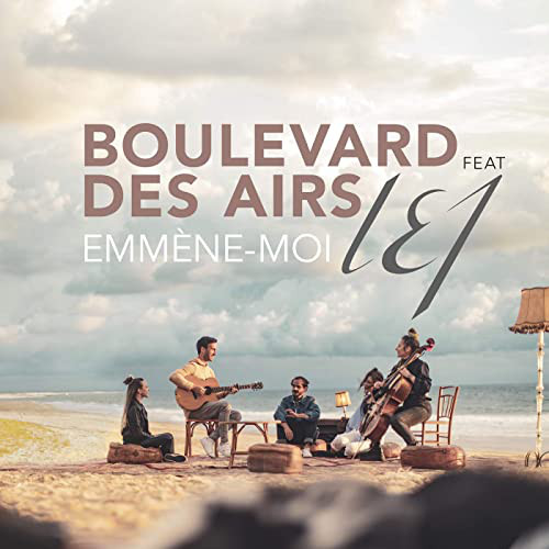 Accords et paroles Emmène-moi Boulevard des Airs