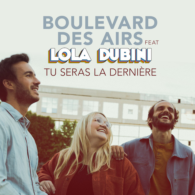 Accords et paroles Tu seras la dernière Boulevard des Airs