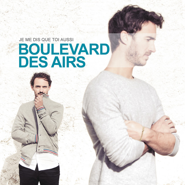 Accords et paroles La vie est une fête Boulevard des Airs