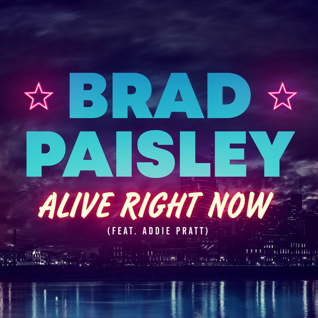 Accords et paroles Alive Right Now Brad Paisley