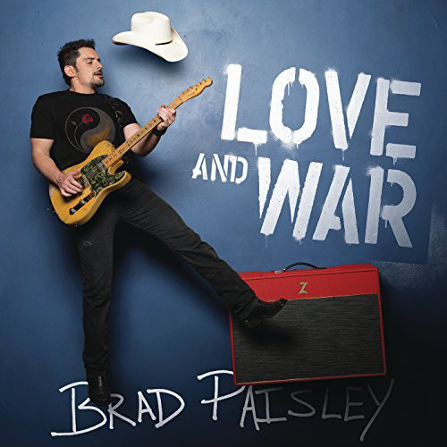 Accords et paroles Love And War Brad Paisley