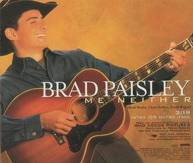 Accords et paroles Me neither Brad Paisley