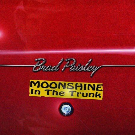 Accords et paroles Moonshine In The Trunk Brad Paisley